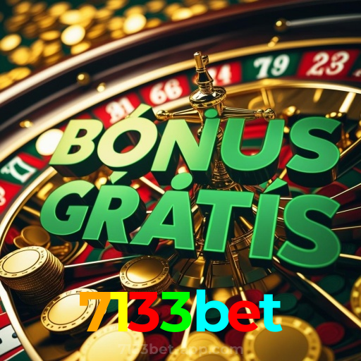 7133bet：Em cada giro, novas vitórias! Venha jogar nas melhores slots!